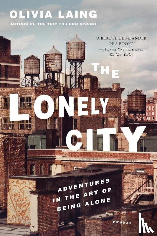 Laing, Olivia - The Lonely City