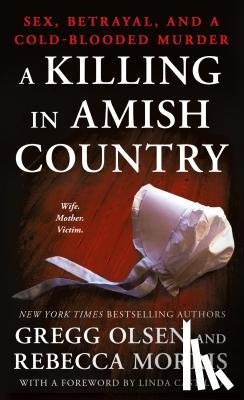 Olsen, Gregg, Morris, Rebecca - A Killing in Amish Country