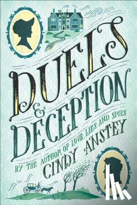 Anstey, Cindy - Duels & Deception