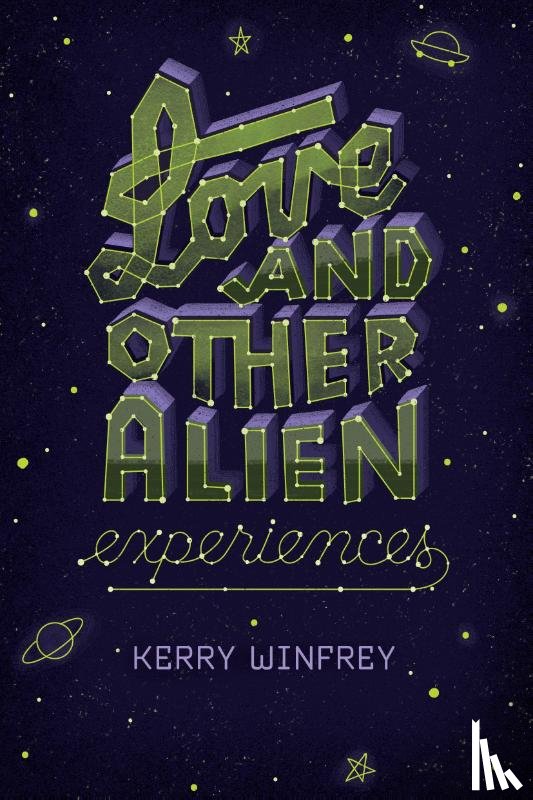 Winfrey, Kerry - Love and Other Alien Experiences