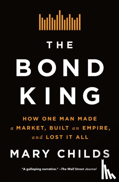 Childs, Mary - The Bond King