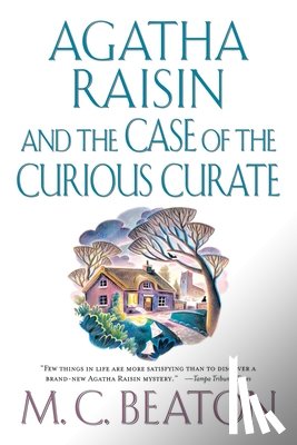 Beaton, M. C. - Agatha Raisin and the Case of the Curious Curate