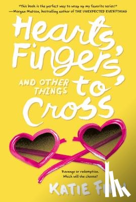 Finn, Katie - Hearts, Fingers, and Other Things to Cross