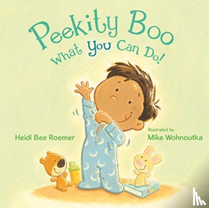Roemer, Heidi Bee - Peekity Boo - What You Can Do!