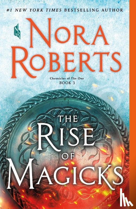 Roberts, Nora - The Rise of Magicks