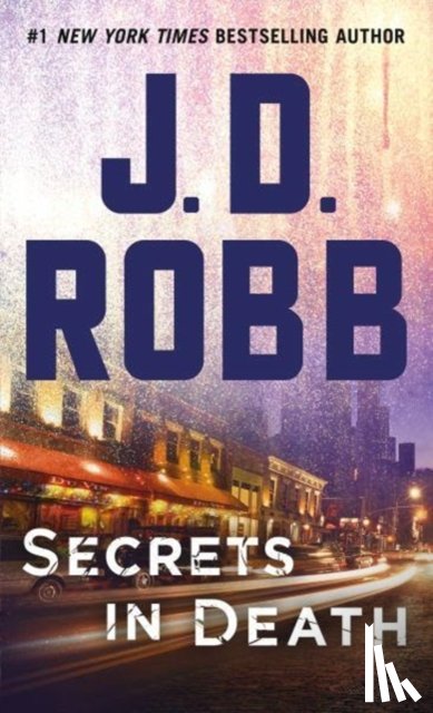 Robb, J. D. - Secrets in Death