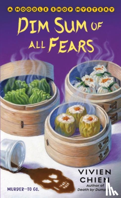 Vivien Chien - Dim Sum of All Fears