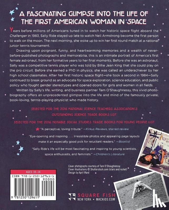 O'Shaughnessy, Tam - Sally Ride: A Photobiography of America's Pioneering Woman in Space