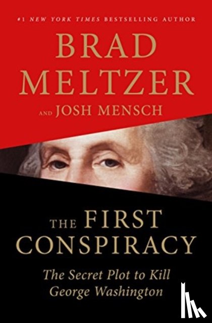 Meltzer, Brad, Mensch, Josh - The First Conspiracy