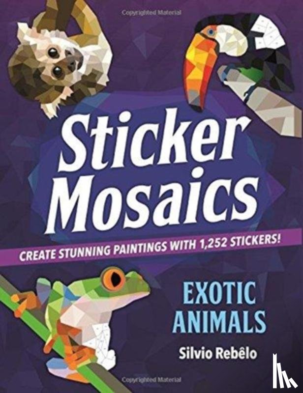 Rebelo, Silvio - Sticker Mosaics: Exotic Animals