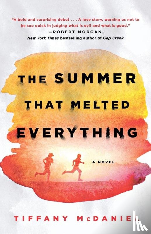 Mcdaniel, Tiffany - Summer That Melted Everything