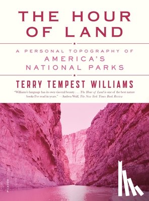 Williams, Terry Tempest - The Hour of Land