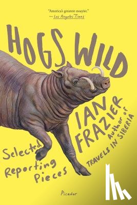 Frazier, Ian - Hogs Wild