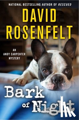 Rosenfelt, David - Bark of Night