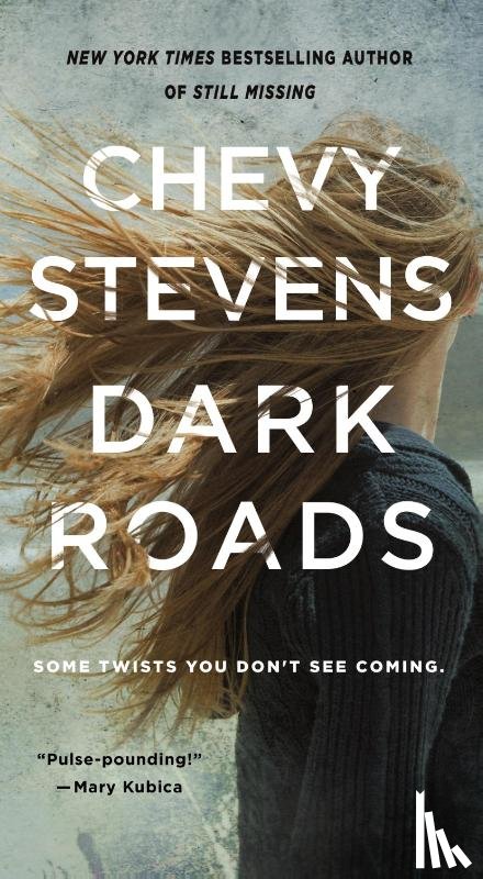 Stevens, Chevy - Dark Roads