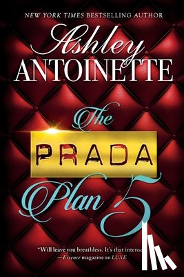 Antoinette, Ashley - The Prada Plan 5