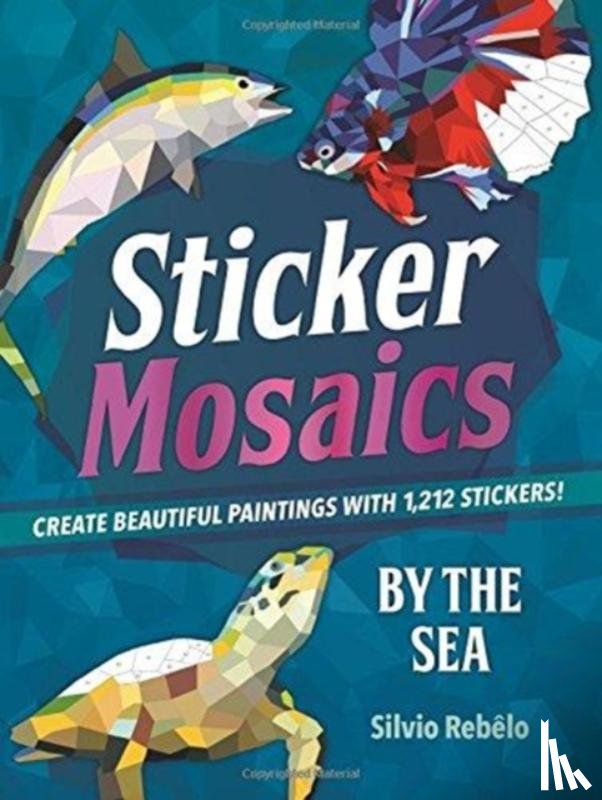 Rebelo, Silvio - Sticker Mosaics: By the Sea