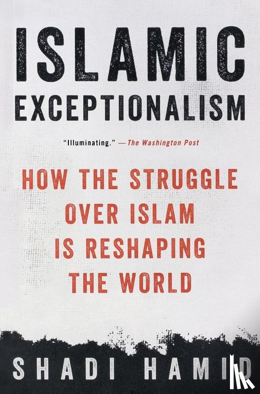 Hamid, Shadi - Islamic Exceptionalism