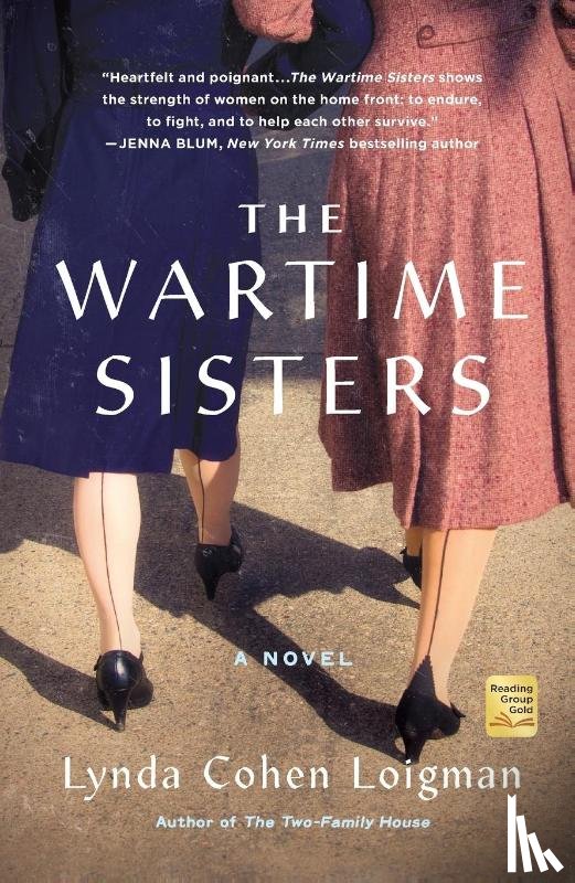 Loigman, Lynda Cohen - The Wartime Sisters