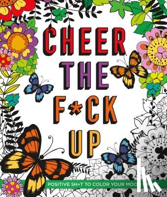 Peterson, Caitlin - Cheer the F*ck Up