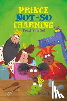 Roy L. Hinuss, Hinuss - Prince Not-So Charming