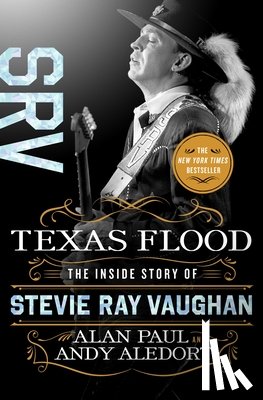 Alan Paul, Andy Aledort - Texas Flood