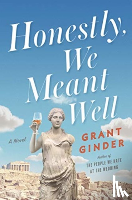 Ginder, Grant - Honestly, We Meant Well