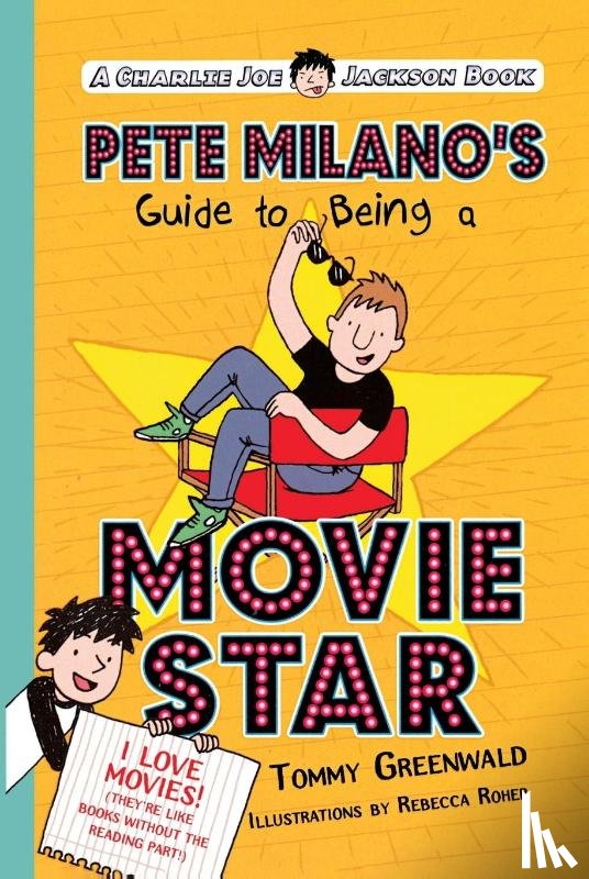 Greenwald, Tommy - Pete Milano's Guide to Being a Movie Star