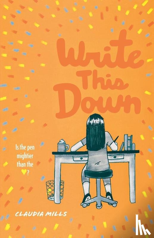Claudia Mills - Write This Down