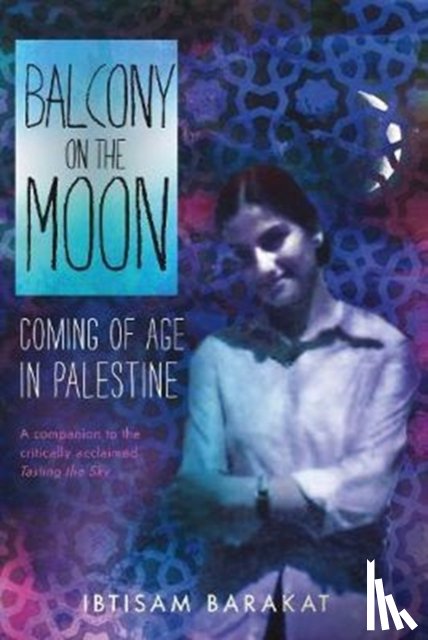 Barakat, Ibtisam - Balcony on the Moon