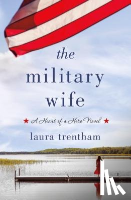 Trentham, Laura - The Military Wife