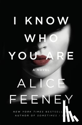 Feeney, Alice - I Know Who You Are