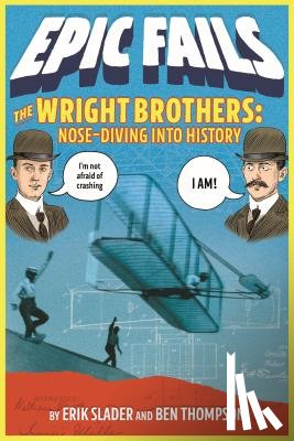 Ben Thompson, Thompson - Wright Brothers