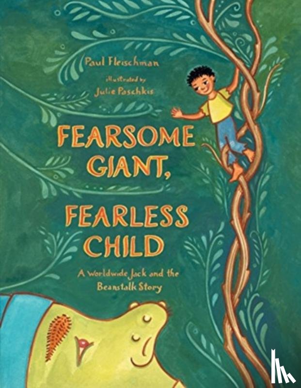 Fleischman, Paul - Fearsome Giant, Fearless Child