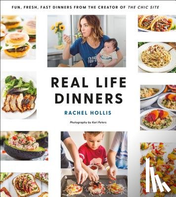 Hollis, Rachel - Real Life Dinners