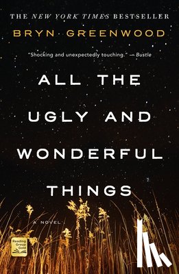Greenwood, Bryn - All the Ugly and Wonderful Things