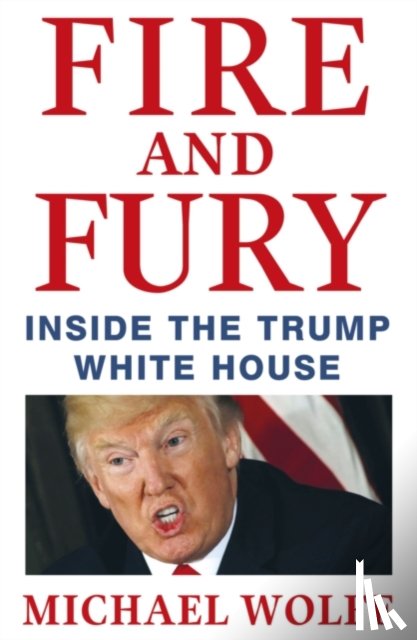 Wolff, Michael - Fire and Fury