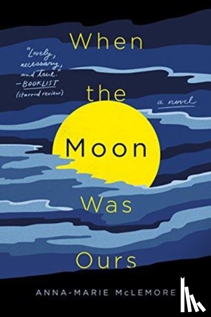 McLemore, Anna-Marie - When the Moon Was Ours