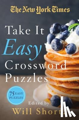 Shortz, Will - The New York Times Take It Easy Crossword Puzzles