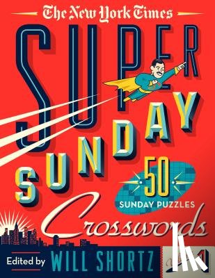 Shortz, Will - The New York Times Super Sunday Crosswords Volume 1