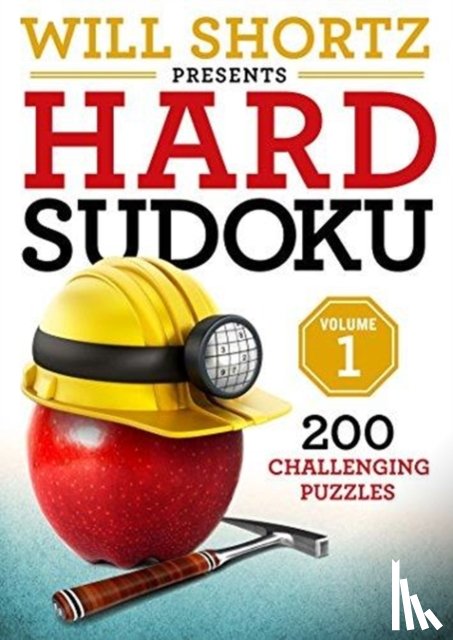 Shortz, Will - Will Shortz Presents Hard Sudoku Volume 1