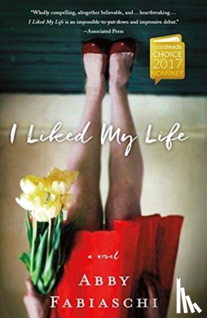 Fabiaschi, Abby - I Liked My Life