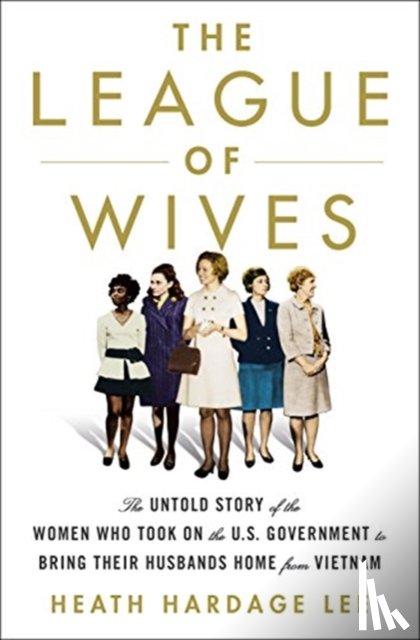 Lee, Heath Hardage - The League of Wives