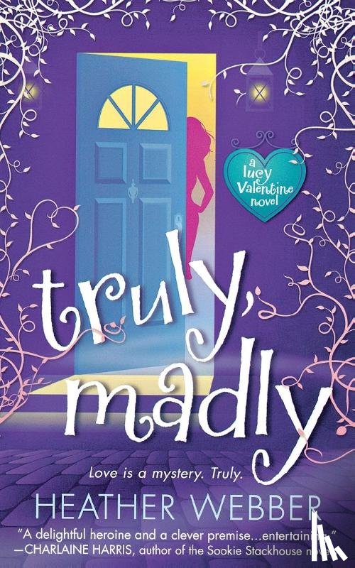 Webber, Heather - TRULY, MADLY