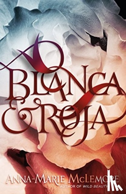 McLemore, Anna-Marie - Blanca & Roja
