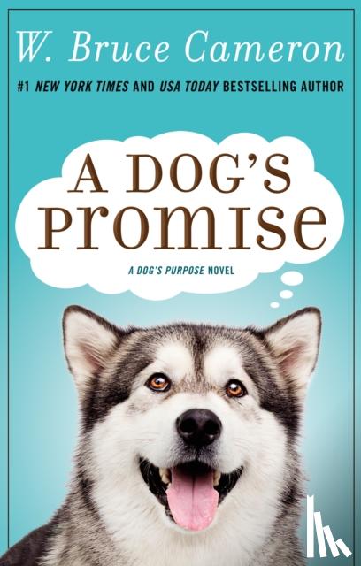 Cameron, W. Bruce - A Dog's Promise