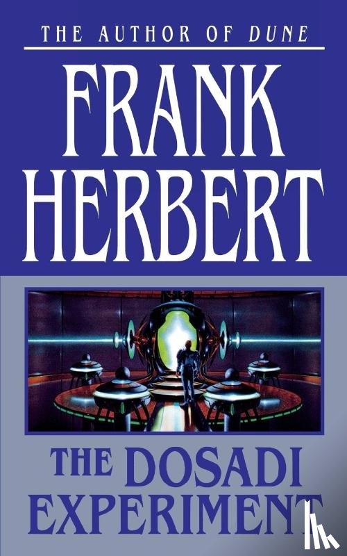 Herbert, Frank - THE DOSADI EXPERIMENT