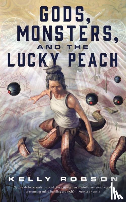 Robson, Kelly - Gods, Monsters, and the Lucky Peach