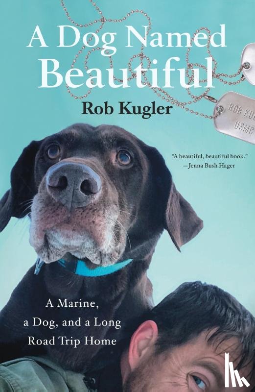 Kugler, Rob - A Dog Named Beautiful