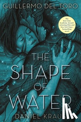 Toro, Guillermo del - The Shape of Water